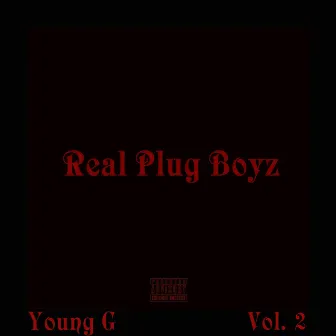 Real Plug Boyz, Vol. 2 by Young G