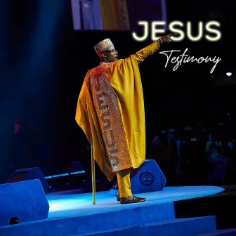 Jesus by TESTIMONY JAGA