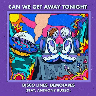 Can We Get Away Tonight by demotapes