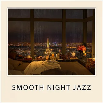 Smooth Night Jazz by Cozy Coffee Shop