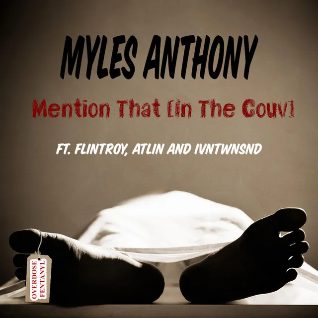 Mention That (In the Couv) [feat. Flintroy, Atlin & IvnTwnSnd]