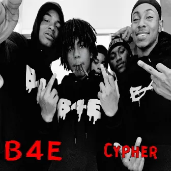 B4e Cypher by B4e Huncho