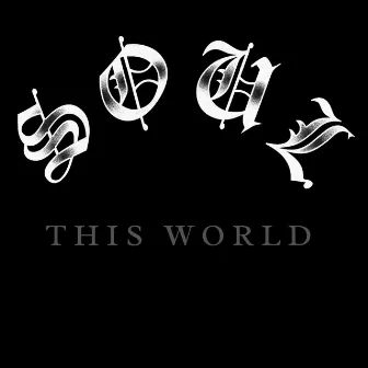 This World by SOUL