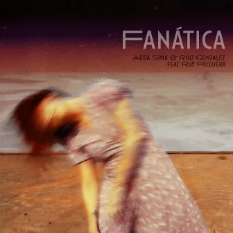 Fanática by Arba Spak