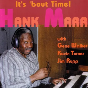 It's 'bout Time by Hank Marr