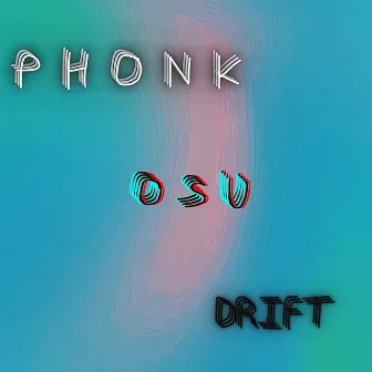 Phonk Drift Osu (Slowed Music Remix) by Slowed Music