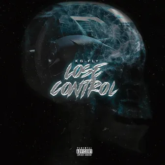 Lose Control by KG.Fly