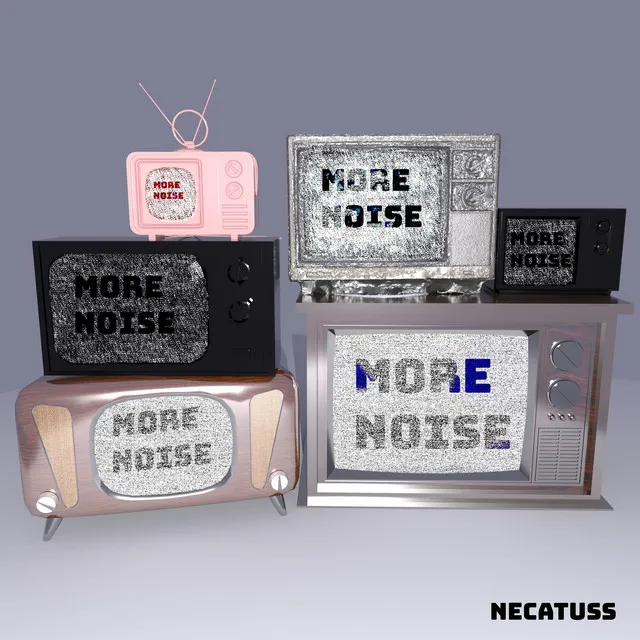 More Noise