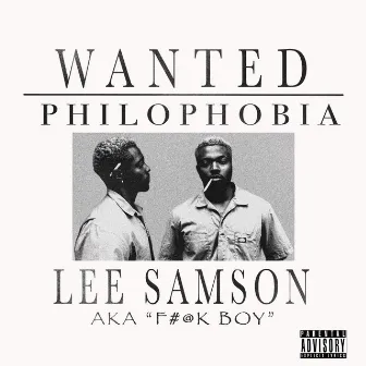 PHILOPHOBIA: SEASON I by LEE SAMSON