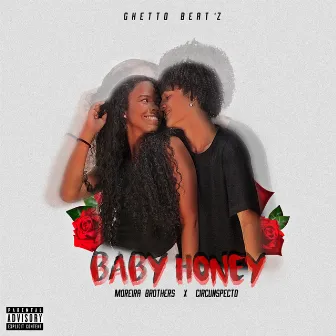 Baby Honey by Ghetto Beat'z