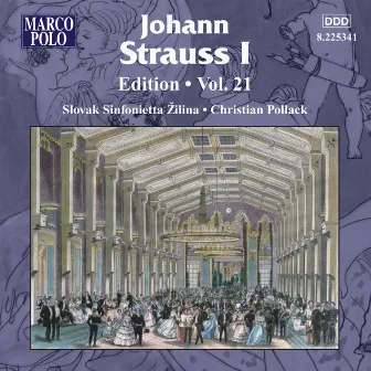 Strauss I Edition - Vol. 21 by Slovak Sinfonietta, Zilina