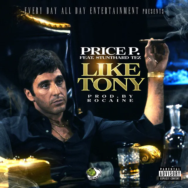 Like Tony (feat. Stunthard Tez)