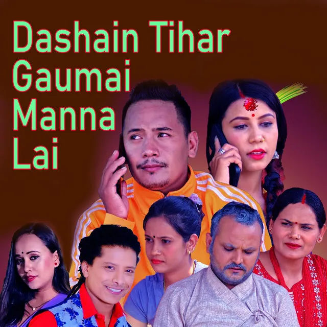 Dashain Tihar Gaumai Manna Lai