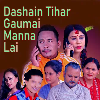 Dashain Tihar Gaumai Manna Lai by 