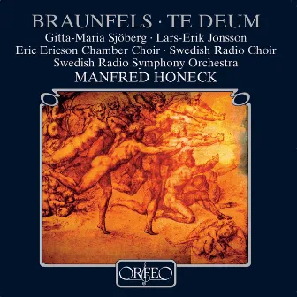 Braunfels: Te Deum, Op. 32 by Walter Braunfels