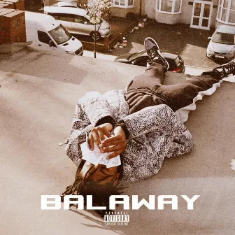 Balaway by AR Jiggy