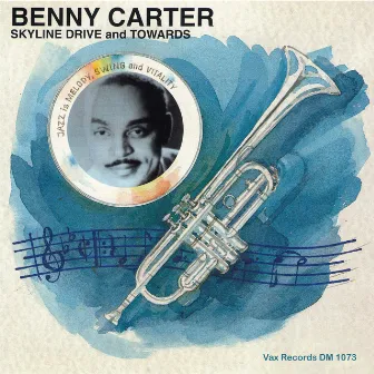 Skyline Drive and Towards by Benny Carter