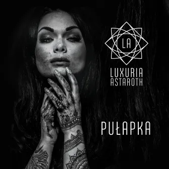 Pułapka by Luxuria Astaroth