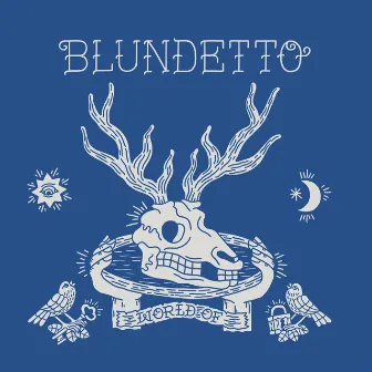 World Of by Blundetto