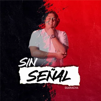 Sin Señal (Guaracha) by Deejay Ghost