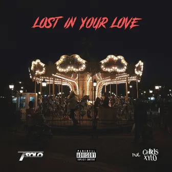 Lost in Your Love (feat. Chris Xylo) by T.Solo