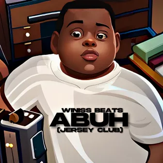 Abuh (Jersey Club) by Winiss Beats