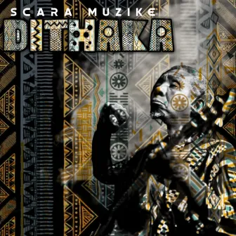 Dithaka by Scara Muzike