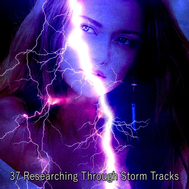 37 Researching Through Storm Tracks