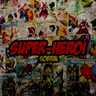 Super-Herói by Sobral