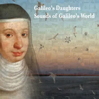 Sounds of Galileo's World by Sarah Pillow