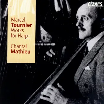 Tournier: Works for solo Harp by Marcel Tournier