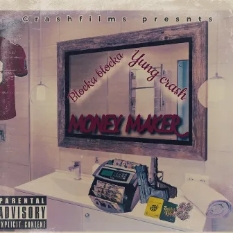 Money Maker by Blocka