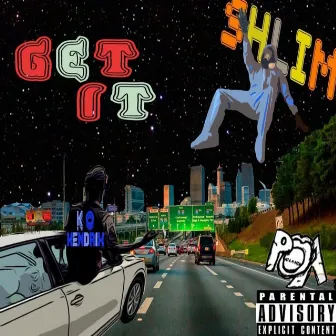 Get It by Shlim