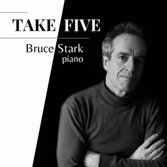 Take Five by Bruce Stark