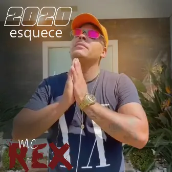 2020 Esquece by mc rex