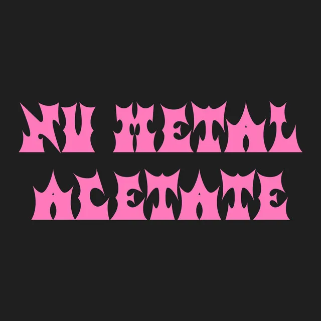 NU METAL ACETATE