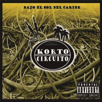 Bajo el Sol del Caribe by Korto Circuito