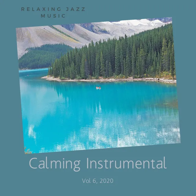 Relaxing Jazz Music, Vol. 6