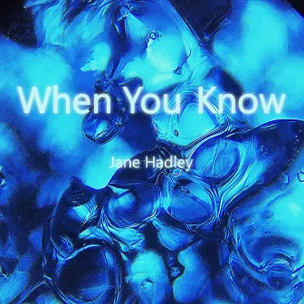 When You Know (Wake Up) by Jane Hadley