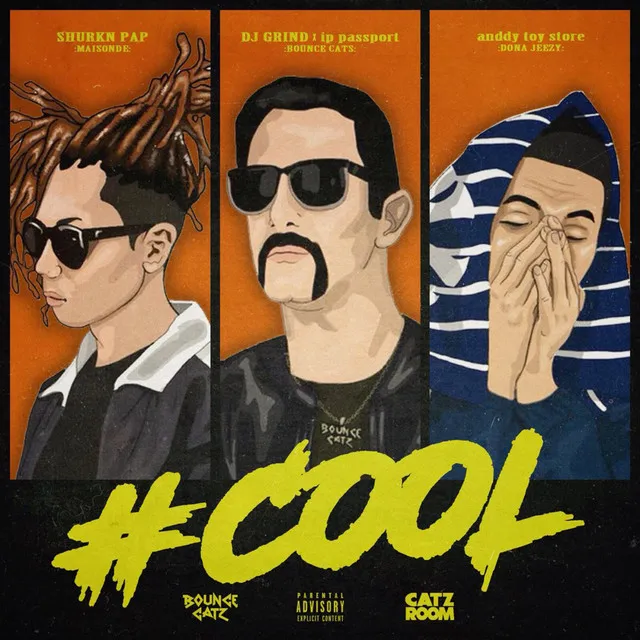 #COOL (feat. SHURKN PAP & anddy toy store)