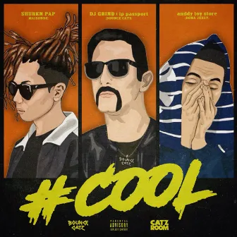 #COOL (feat. SHURKN PAP & anddy toy store) by ip passport