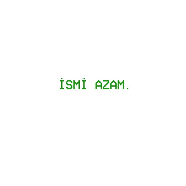 İSMİ AZAM