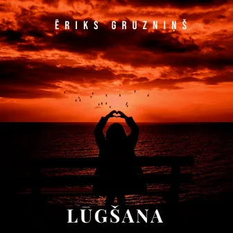 Lūgšana by Ēriks Gruzniņš