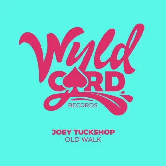 Old Walk by Joey Tuckshop