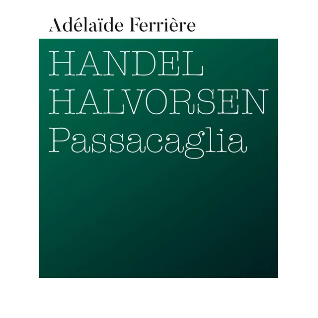 Halvorsen: Passacaglia (After Harpsichord Suite in G Minor, HWV 432 by Handel) [Arr. for Marimba]