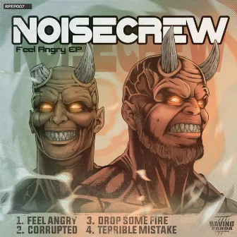 Feel Angry EP by NOISECREW