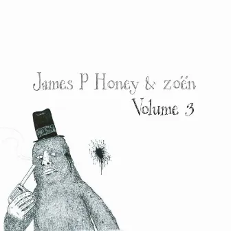 Volume 3 by JamesPHoney