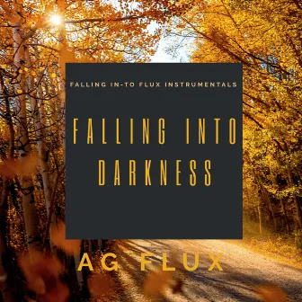 Falling Into Darkness by AG Flux