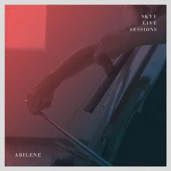 Skye (Live Sessions) by Abilene