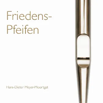 Friedenspfeifen by Hans-Dieter Meyer-Moortgat